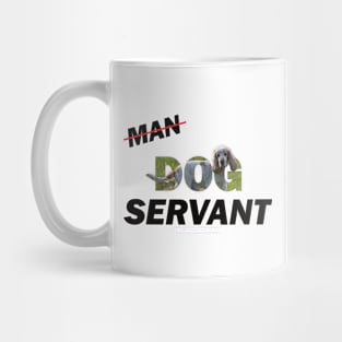 Man Dog Servant - Spaniel oil painting word art Mug